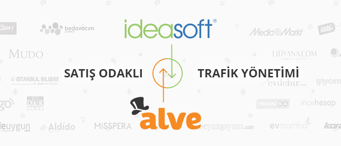 Alve & IdeaSoft iş ortaklığı